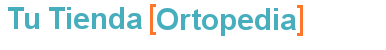Tu tienda ortopedia